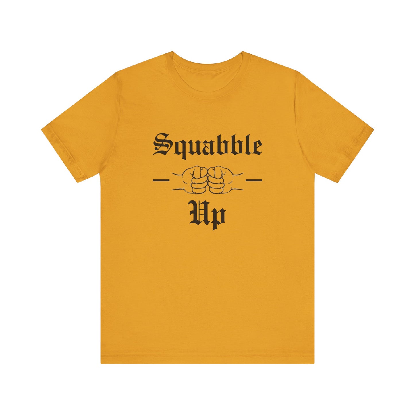 Squabble Up Tee *LIMITED*